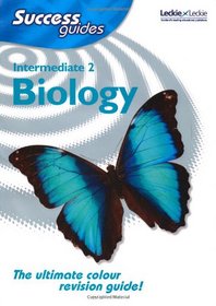 Intermediate 2 Biology (Success Guide)