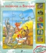 Los Musicos De Bremen/ The Town Musicians of Bremen (Spanish Edition)