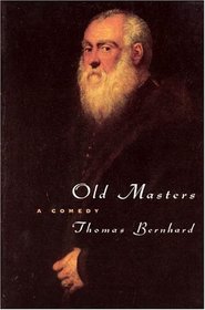 Old Masters : A Comedy (Phoenix Fiction Series)