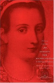 Sonnets for Michelangelo: A Bilingual Edition (The Other Voice in Early Modern Europe)