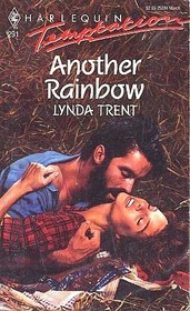 Another Rainbow (Harlequin Temptation, No 291)