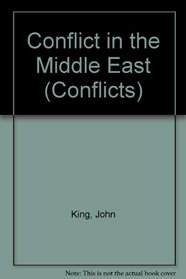 Conflict in the Middle East (Conflicts)