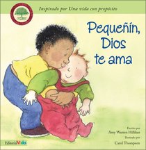 Pequein, Dios te Ama (Little One, God Loves You)