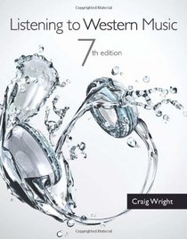 Listening to Western Music (with Introduction to Listening CD)