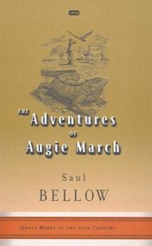 Adventures Of Augie March: Great Books Edition (Penguin Great Books of the 20th Century)