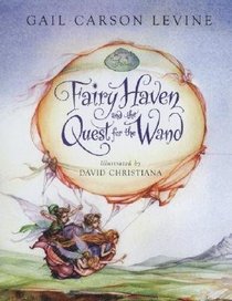 Fairy Haven and the Quest for the Wand (Disney Fairies, Bk 2)