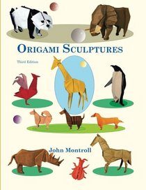Origami Sculptures: Third Edition
