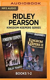 Ridley Pearson Kingdom Keepers Series: Books 1-2: Disney after Dark & Disney at Dawn (The Kingdom Keepers Series)