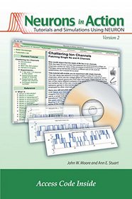 Neurons in Action 2: Tutorials and Simulations using NEURON Download