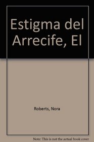 Estigma del Arrecife, El