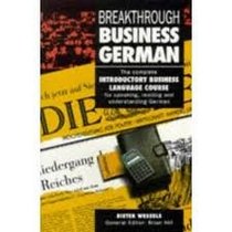 Breakthrough Business German (Business Breakthrough Courses)