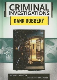 Bank Robbery (Criminal Investigations)