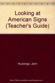 Looking at American Signs (Teacher's Guide)