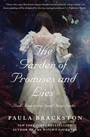 The Garden of Promises and Lies: A Novel (Found Things, 3)