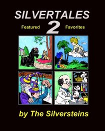 Silver Tales 2: Featured Favorites (Volume 2)