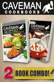 Paleo Intermittent Fasting Recipes and Paleo On A Budget In 10 Minutes Or Less: 2 Book Combo (Caveman Cookbooks )