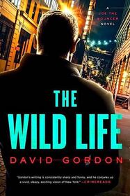 The Wild Life (Joe Brody, Bk 4)