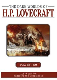 The Dark Worlds of H. P. Lovecraft, Vol. 2: The Shadow Over Innsmouth / Dagon
