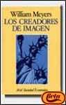 Los Creadores de Imagen (Spanish Edition)