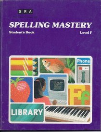 SRA Pergamon, Spelling Mastery, Student's Book, Level F (SRA Pergamon, Level F)