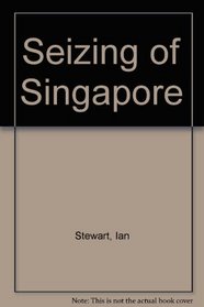 Seizing of Singapore
