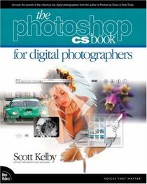The Adobe Photoshop CS Book for Digital Photographers (Voices That Matter)