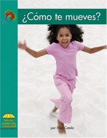 Como te mueves? (Yellow Umbrella Books) (Spanish Edition)