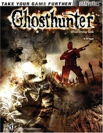 Ghosthunter(tm) Official Strategy Guide