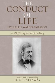 The Conduct of Life: By Ralph Waldo Emerson