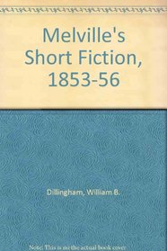 Melville's Short Fiction, 1853-1856