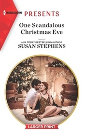 One Scandalous Christmas Eve (Harlequin Presents, No 3856) (Larger Print)