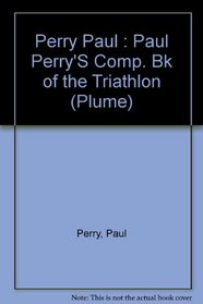 Paul Perry's Complete Book (Plume)