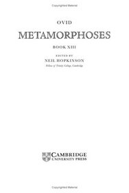 Ovid: Metamorphoses Book XIII (Cambridge Greek and Latin Classics)
