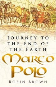 Marco Polo: Journey to the End of the Earth