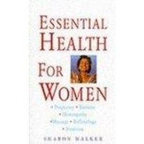 ESSENTIAL HEALTH FOR WOMEN (MUSTARD BW HEALTH)