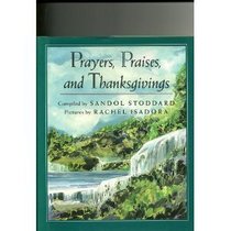 Prayers, Praises, and Thanksgivings