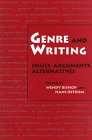 Genre and Writing: Issues, Arguments, Alternatives