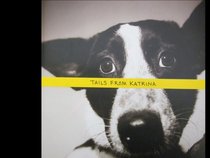 Tails From Katrina (Hardcover)