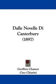 Dalle Novelle Di Canterbury (1897) (Italian Edition)