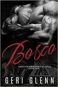 Bosco (Kings of Korruption MC) (Volume 5)