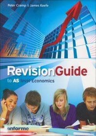 Revision Guide to AS Level Economics
