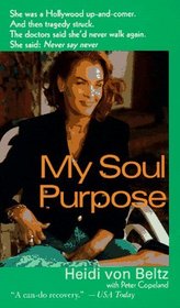 My Soul Purpose: Living, Learning, and Healing