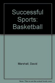 Basketball (Successful Sports)