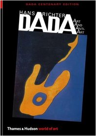 Dada: Art and Anti-Art (Second)  (World of Art)