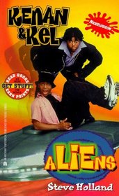 Aliens (Kenan and Kel Bk 3)