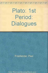 Plato: 1st Period: Dialogues