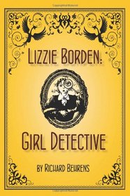Lizzie Borden: Girl Detective