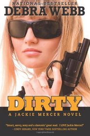Dirty: A Jackie Mercer Novel (Volume 1)