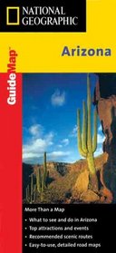 National Geographic Arizona: Guidemap (National Geographic GuideMaps)