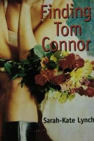 Finding Tom Connor